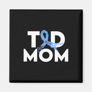 T1D Mama Typ 1 Diabetes Awareness Insulin Family S Magnet