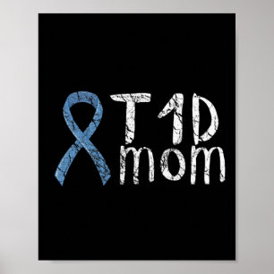 T1d Mama Typ-1-Diabetes-Bewusstsein Diabetiker-Ges Poster