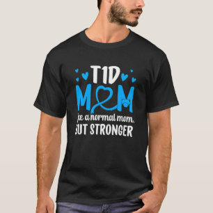 T1D-Mutter-Definition T1D-Mama Typ-1-Diabetes-Krie T-Shirt