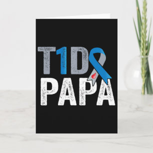 T1d Papa Sein Kampf ist mein Kampf gegen Typ 1 Dia Karte