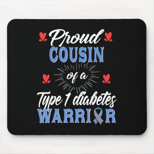 T1D Proud Cousin Diabetes mellitus Typ 1 Insulin Mousepad (Vorne)