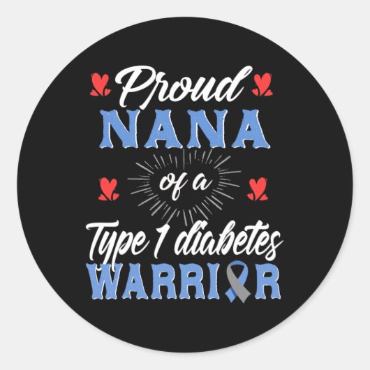T1d Proud Nana Diabetes Bewusstsein Typ 1 Insulin Runder Aufkleber (Vorderseite)