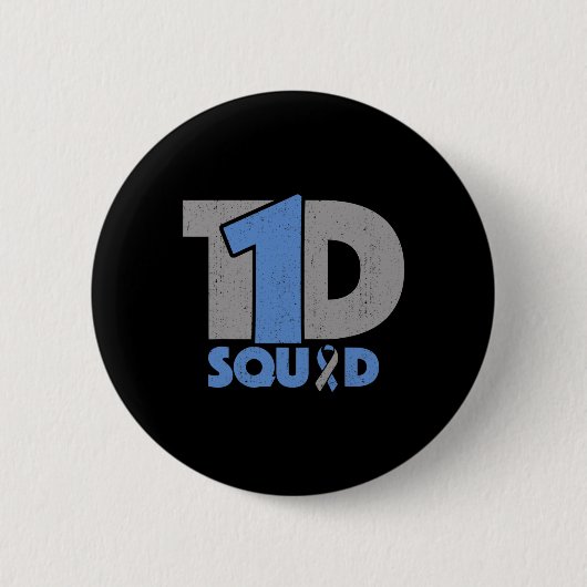 T1d Squad Diabetes Bewusstsein - Typ 1 Diabetiker Button (Vorderseite)