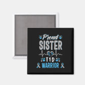 T1D stolze Schwester Diabetes Bewusstsein Typ 1 Ba Magnet (Vorderseite/Rückseite)