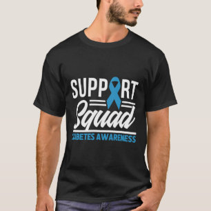 T1d T2d Krieger unterstützen Squad Diabetes Bewuss T-Shirt