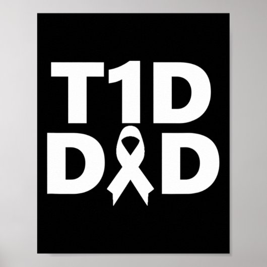 T1d Vater Diabetes Bewusstsein Poster (Vorne)