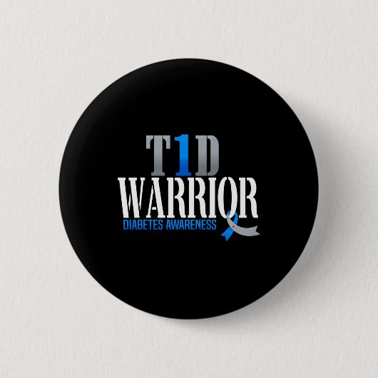 T1d Warrior Diabetes Bewusstsein Typ 1 Diabetiker Button (Vorderseite)