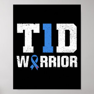 T1d Warrior Diabetes Warrior Diabetes Bewusstsein Poster