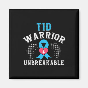 T1d Warrior Unbreakable Diabetes Awareness Montag Magnet