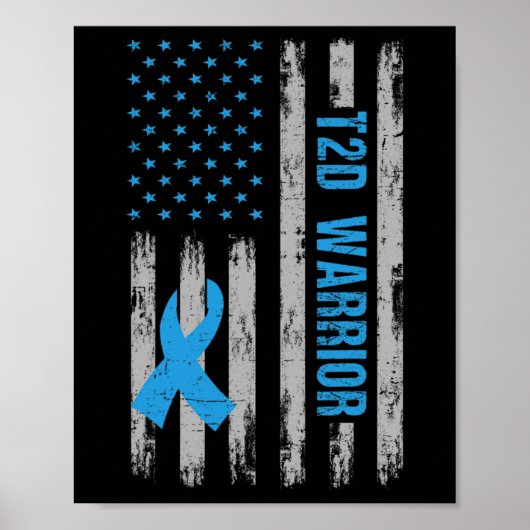 T2d Warrier Awareness American Flag Diabetic Diabe Poster (Vorne)