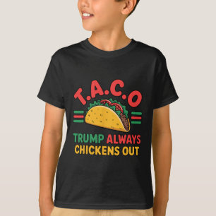 T.a.c.o Trump kneift immer Funny Taco T-Shirt