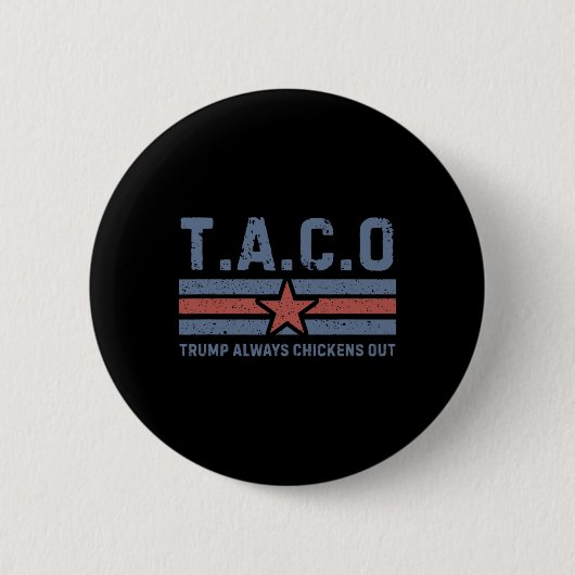 T.a.c.o Trump kneift immer - Lustig _1 Button (Vorderseite)