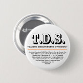 T.D.S. TRAITOR DERANGEMENT SYNDROM BUTTON (Vorne & Hinten)