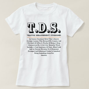 T.D.S. TRAITOR DERANGEMENT SYNDROM T-Shirt
