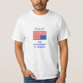 T.G.I.F. T-Shirt (Vorderseite)