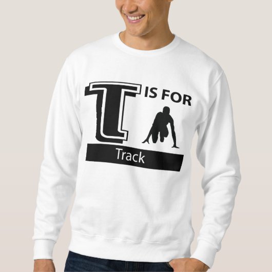 T ist für Bahn Sweatshirt (Vorderseite)