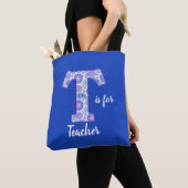 T ist für Teacher Blue Tote Bag Tasche (Von Nahem)
