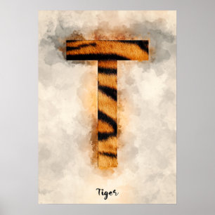 T ist für Tiger Poster
