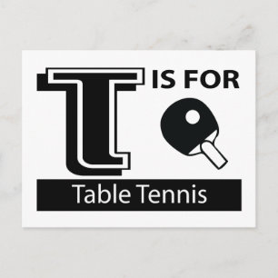 T ist für Tischtennis Postkarte