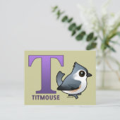 T ist für Titmouse Postkarte (Stehend Vorderseite)