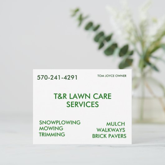 T&R LAWN CARE, SERVICES, SNOWPLOWING, MOWING, T... POSTKARTE (Stehend Vorderseite)