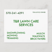 T&R LAWN CARE, SERVICES, SNOWPLOWING, MOWING, T... POSTKARTE (Vorderseite)