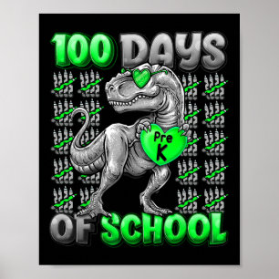 T-Rex 100 Tage Schule Pre-k 100 Tage schlauer Jung Poster