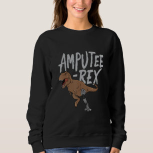 T-Rex-Amputierter-Witz Bein-Prothese Dinosaurier f Sweatshirt