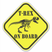 T-Rex an Bord Aufkleber (Vorderseite)