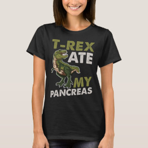 T-rex Ate My Pankreas Diabetiker Dino Fan T-Shirt