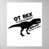 T-Rex Berufstherapie Funny Gift for OT Poster (Vorne)