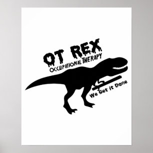 T-Rex Beschäftigungstherapie-lustiges Geschenk für Poster