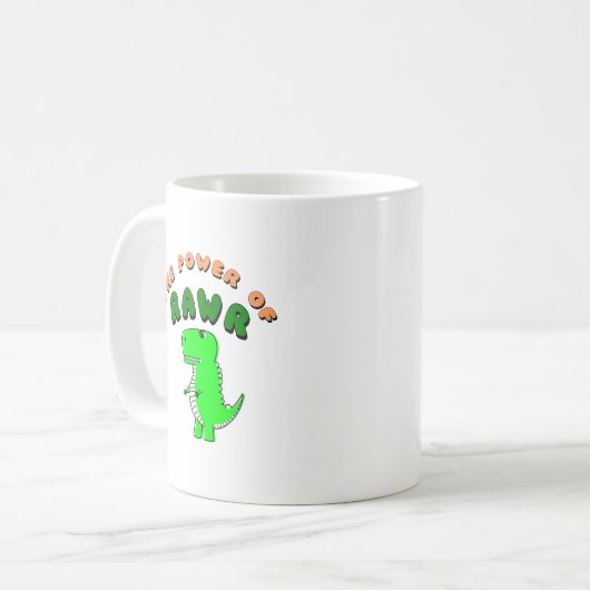 T-Rex des Powers von RAWR Kaffeetasse (Vorderseite Links)