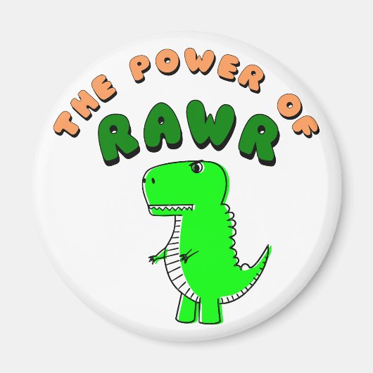 T-Rex des Powers von RAWR Magnet (Vorne)