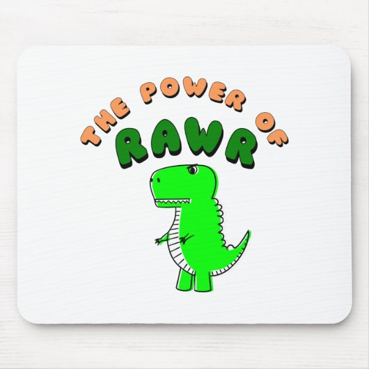 T-Rex des Powers von RAWR Mousepad (Vorne)