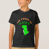 T-Rex des Powers von RAWR T-Shirt (Vorderseite)