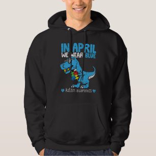 T Rex Dino im April tragen wir blaues Autismus Bew Hoodie