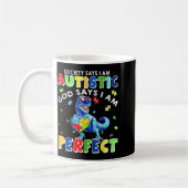 T Rex Dinosaur Autismus-Bewusstsein Gott sagt Perf Kaffeetasse (Links)
