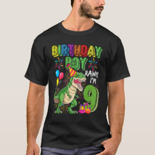 T Rex Dinosaur Birthday Boy Rawr Im 9. T-Shirt