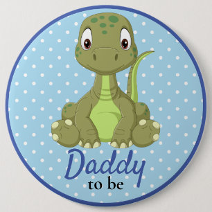 T Rex Dinosaur Daddy Baby Showknopf Button