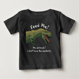 T-Rex Dinosaur Fütterte mir Baby Outfit 1 Stück Baby T-shirt