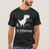 T-Rex Dinosaur | Kein T - Shirt der Internetverbin (Vorderseite)