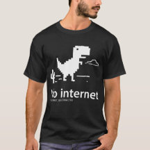 T-Rex Dinosaur | Kein T - Shirt der Internetverbin
