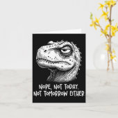 T-Rex Dinosaur Nö Heute Nicht Morgen Auch Nicht, Karte (Gelbe Blume)