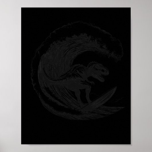 T-Rex Dinosaur Surft Surft Surfboard Surfer  Poster (Vorne)