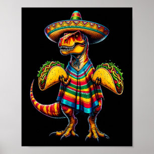 T-rex Dinosaur Taco Lover Cinco De Mayo Sombrero P Poster