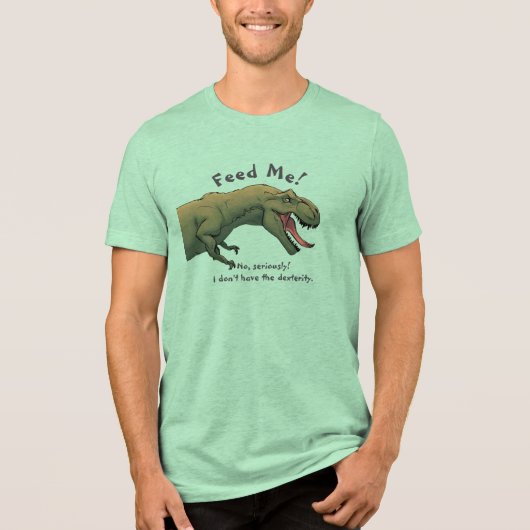 T-Rex Dinosaurier Fütterte Me Men's Tri-Blend Shirt (Vorderseite)