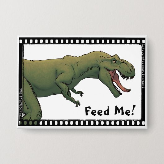 T-Rex Dinosaurier Tyrannosaurus Fütterte mich! Sch Button (Vorderseite)