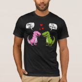 T-Rex Dinosaurier umarmen mich lustiger Paar-Witz T-Shirt (Vorderseite)