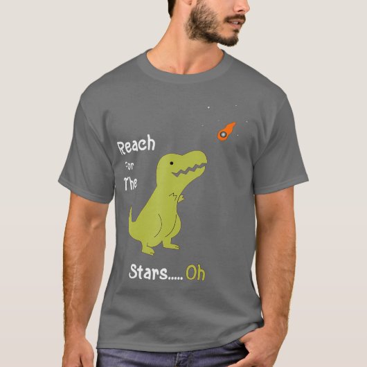 T-Rex erreichen für die Sterne Oh Dinosaur Dino Co T-Shirt (Vorderseite)